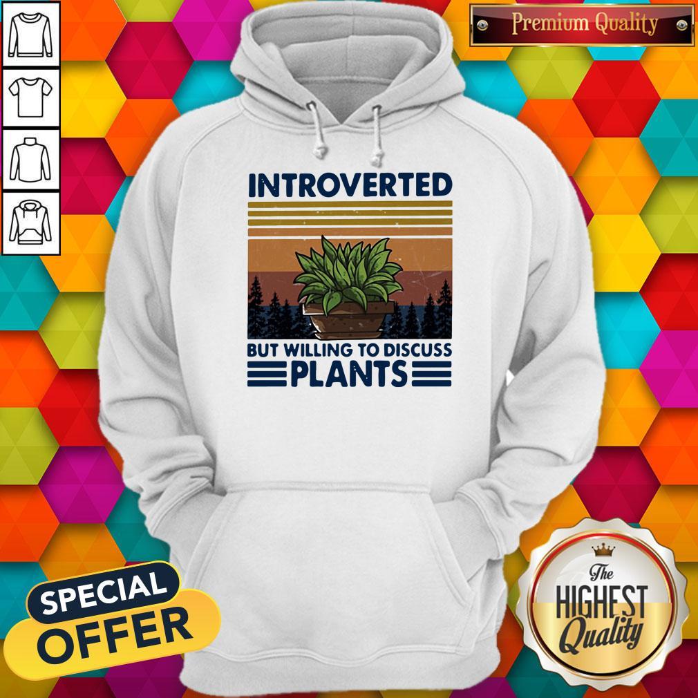 Garden Introverted But Willing To Discuss Plants Vintage Shirt