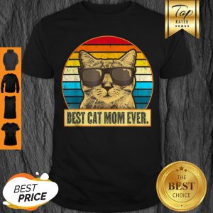 Original Vintage Best Cat Mom Ever Cat Mommy Mother Gift Women shirt