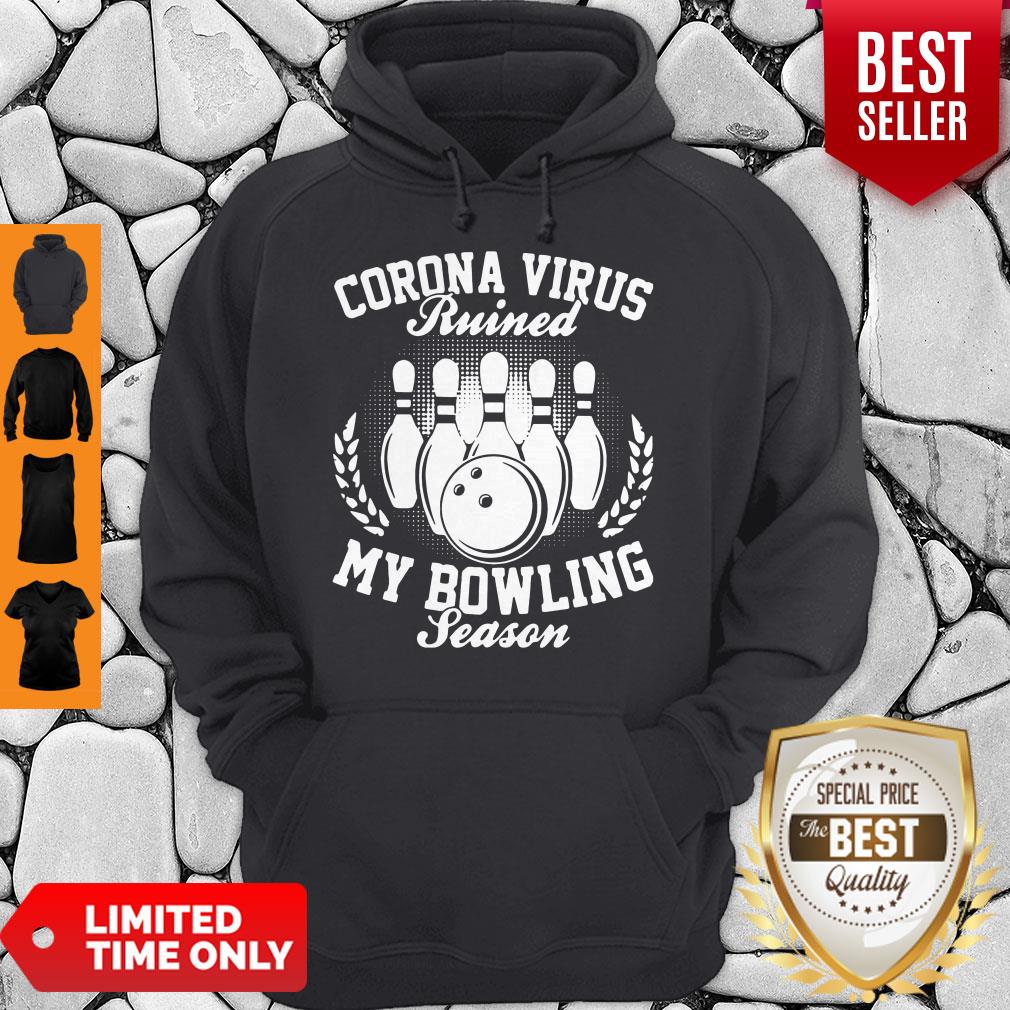 Good Corona Virus Ruined My Bowling Season Covid-19 Shirt