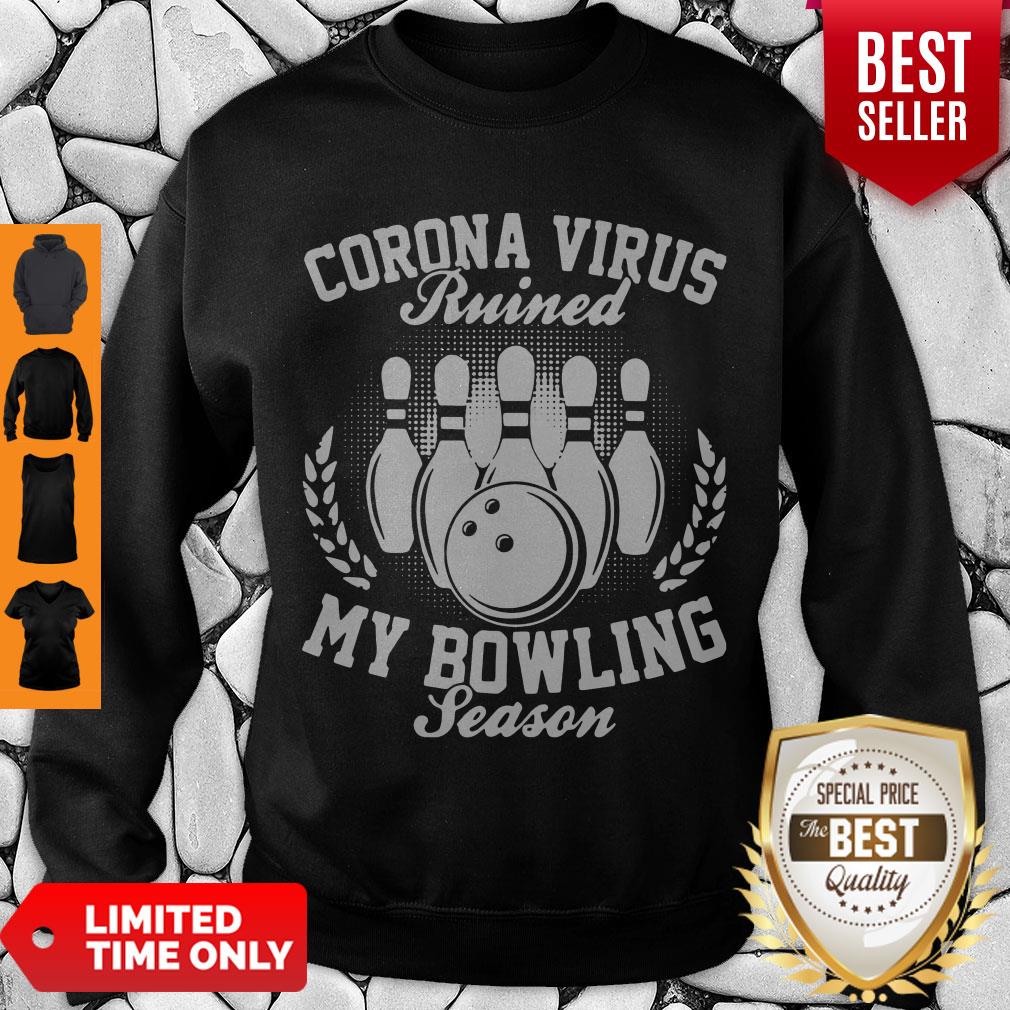 Good Corona Virus Ruined My Bowling Season Covid-19 Shirt