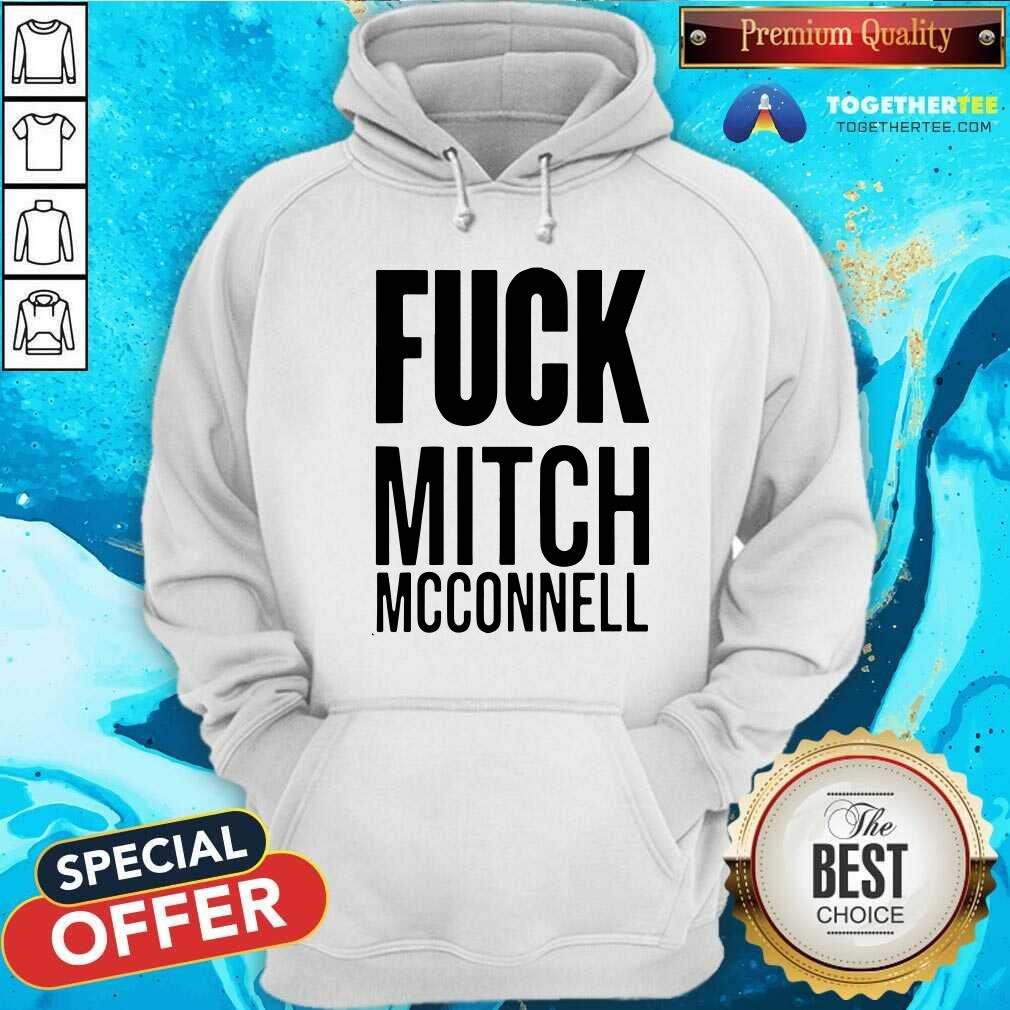 Good Fuck Mitch Mcconnell Shirt