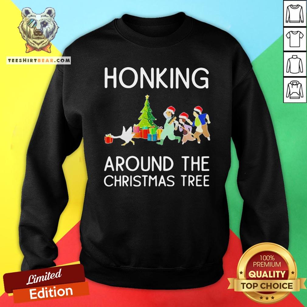 Good Honking Around The Christmas Tree Shirt