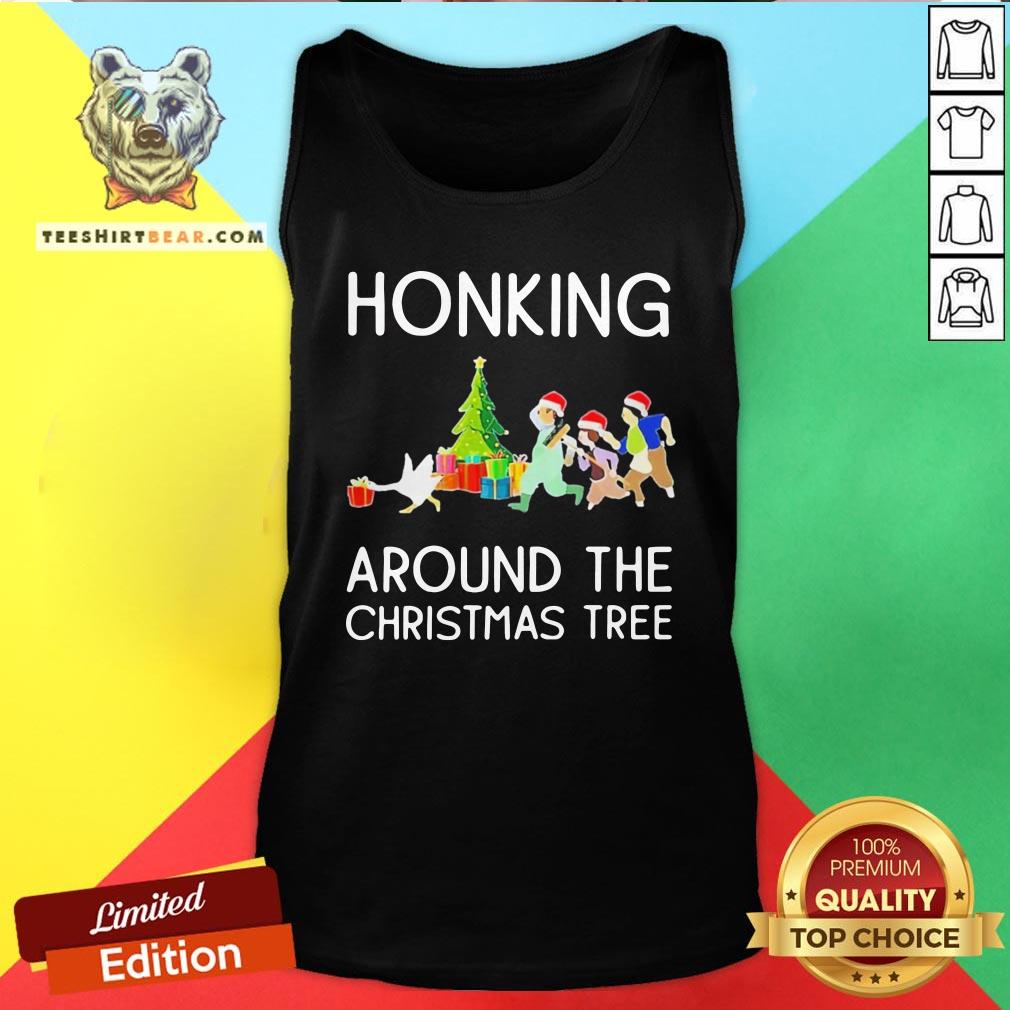 Good Honking Around The Christmas Tree Shirt