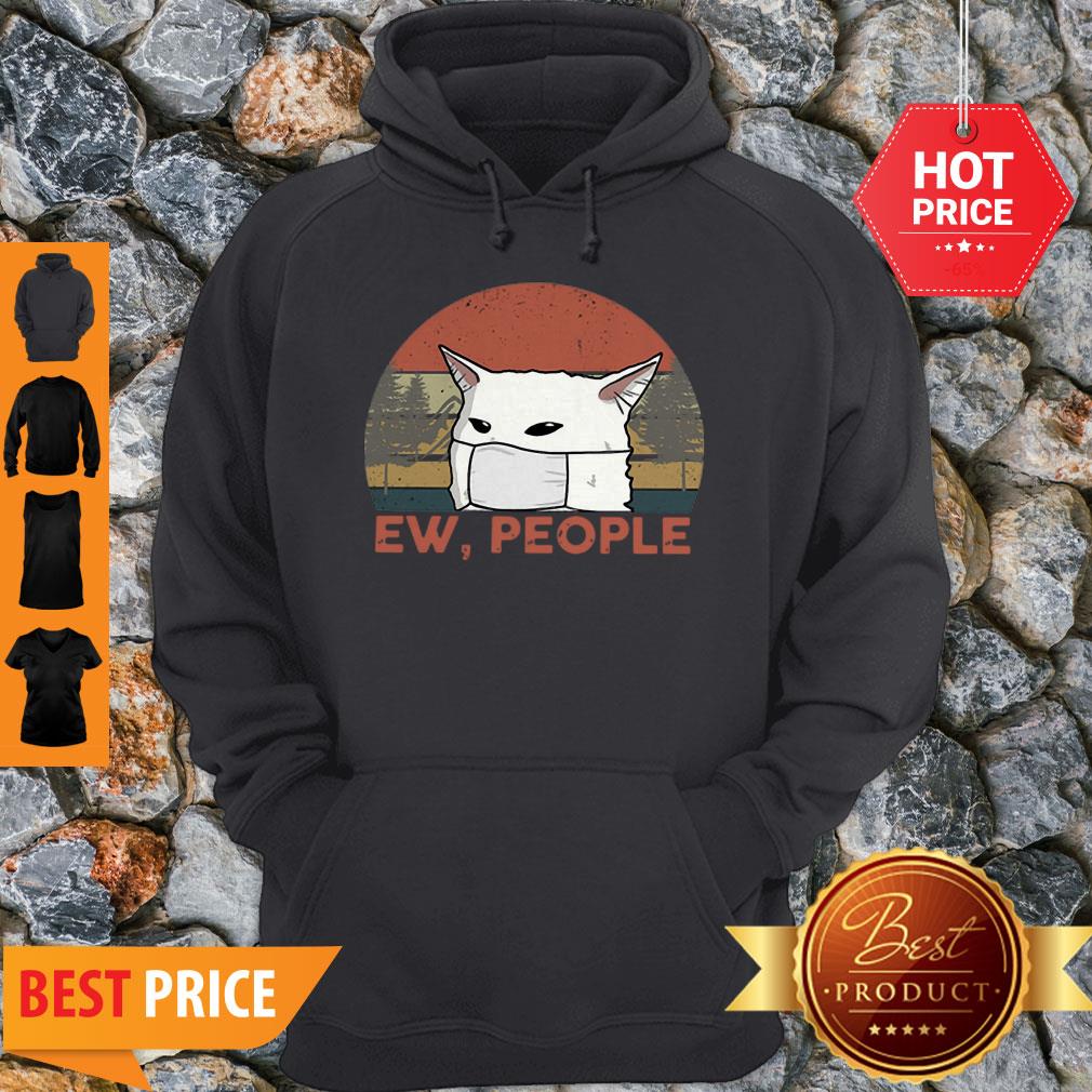 Good Vintage Ew People Woman Yelling Cat Mask Shirt