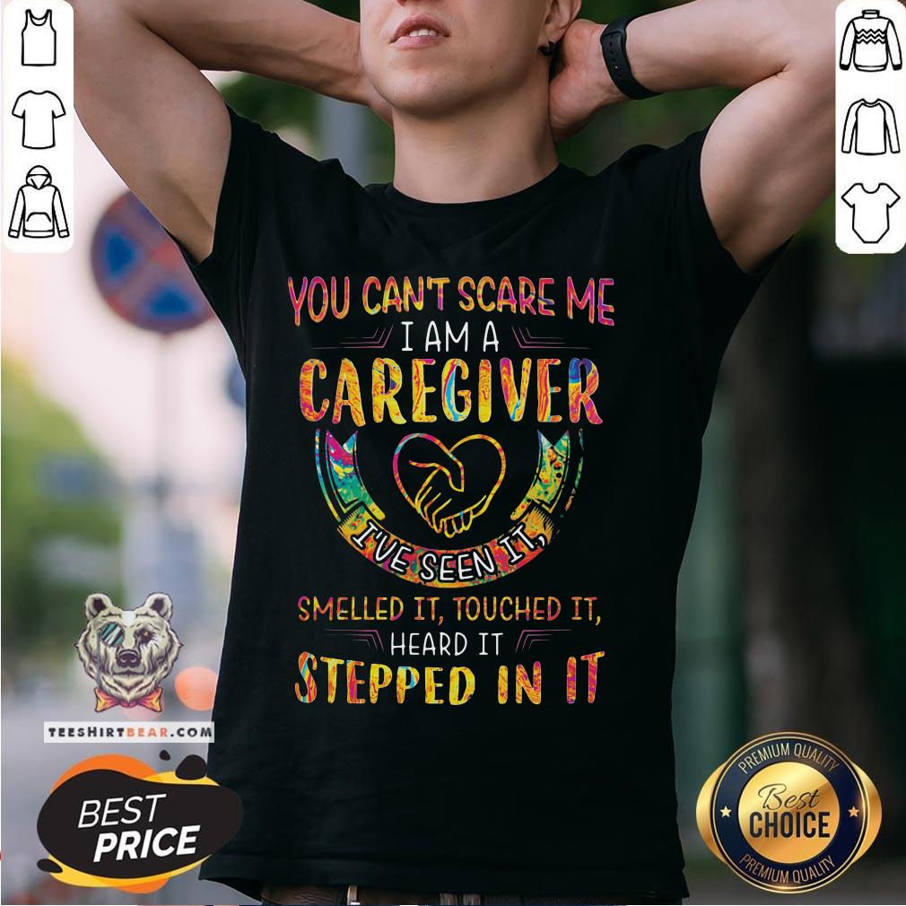 good-you-cant-scare-me-i-am-a-caregiver-shirt.jpg