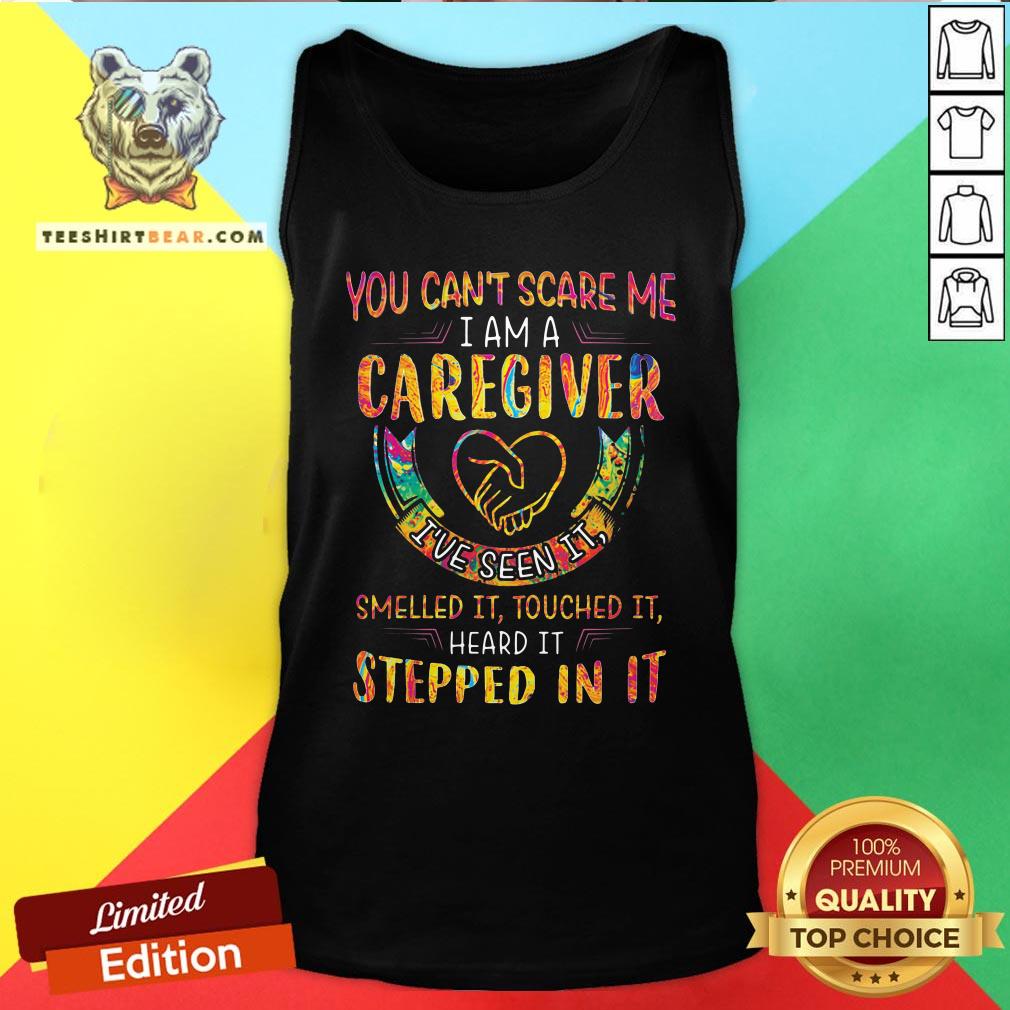good-you-cant-scare-me-i-am-a-caregiver-tank-top.jpg