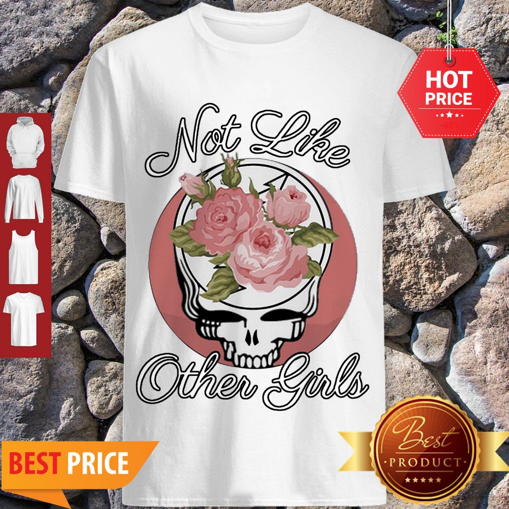 Grateful Dead Logo Roses Not Like Other Girl Shirt