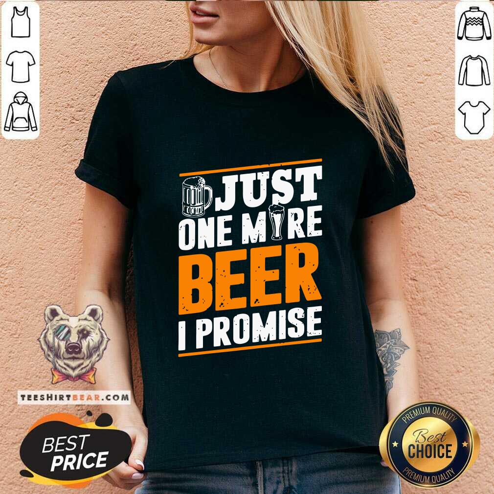 Grateful Just One More Beer I Promise Shirt