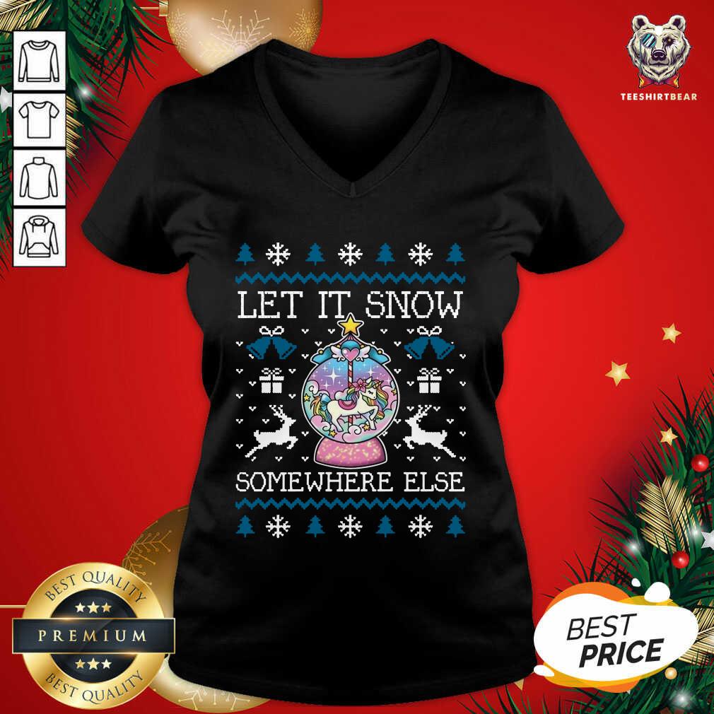 Great Let It Snow Somewhere Else Christmas Shirt