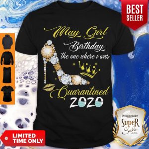 High Heel May Girl Birthday The One Where I Was Quarantined 2020 Shirt