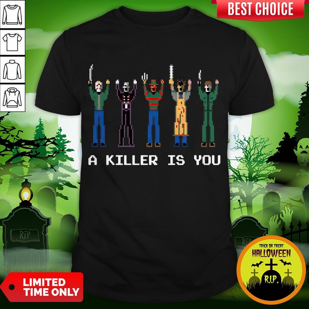 Halloween Horror Characters A Killer Is You Lego Shirt