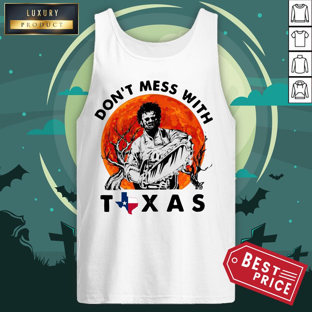 Halloween Leatherface Don’t Mess With Texas Shirt