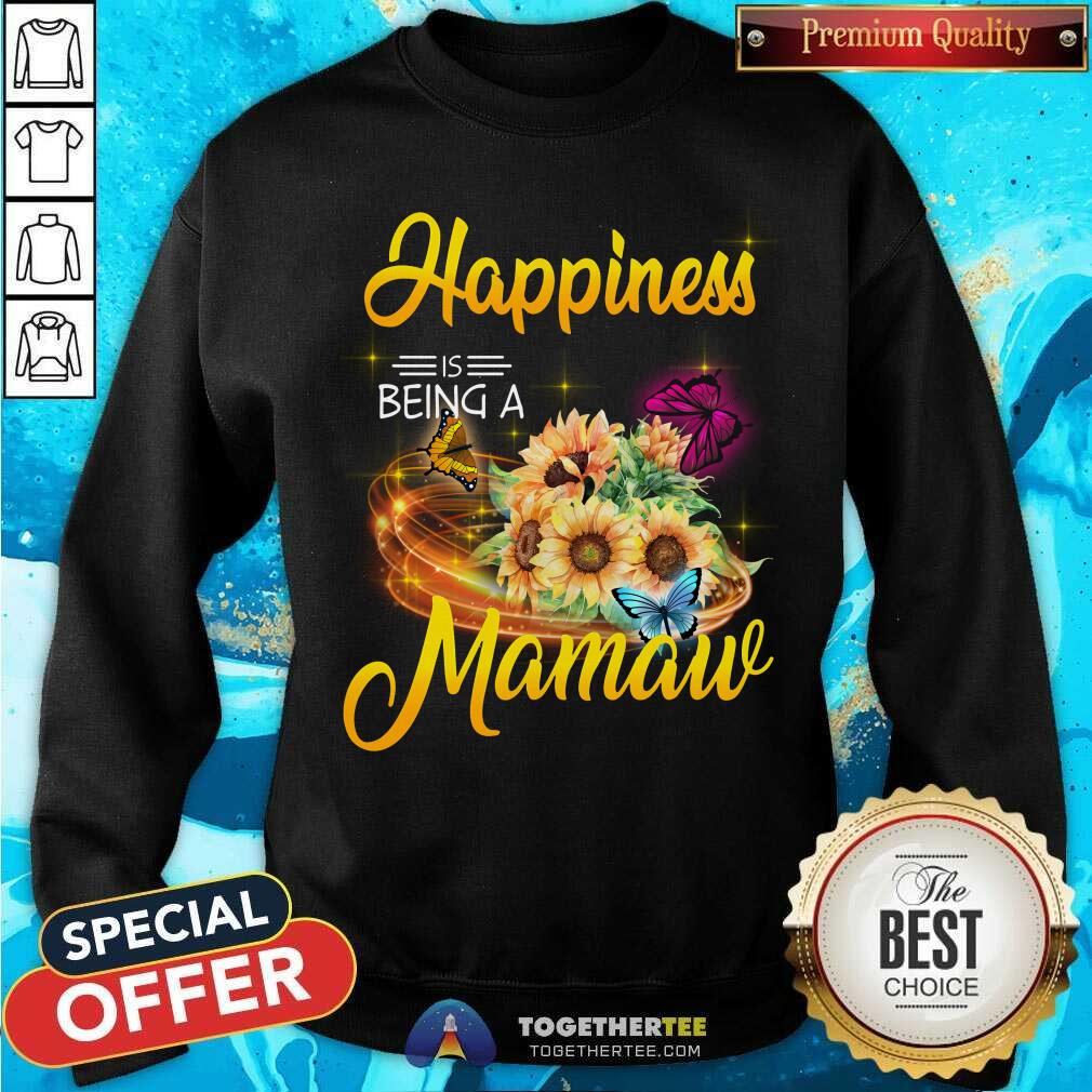 Happiness Is Being A Mamaw Sunflower Shirt