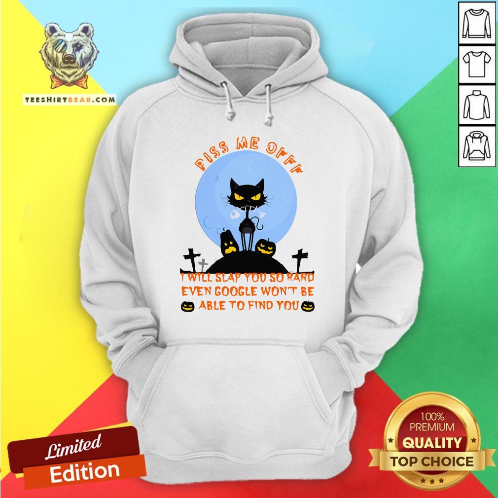 happy-black-cat-piss-me-off-i-will-slap-you-hoodie.jpg