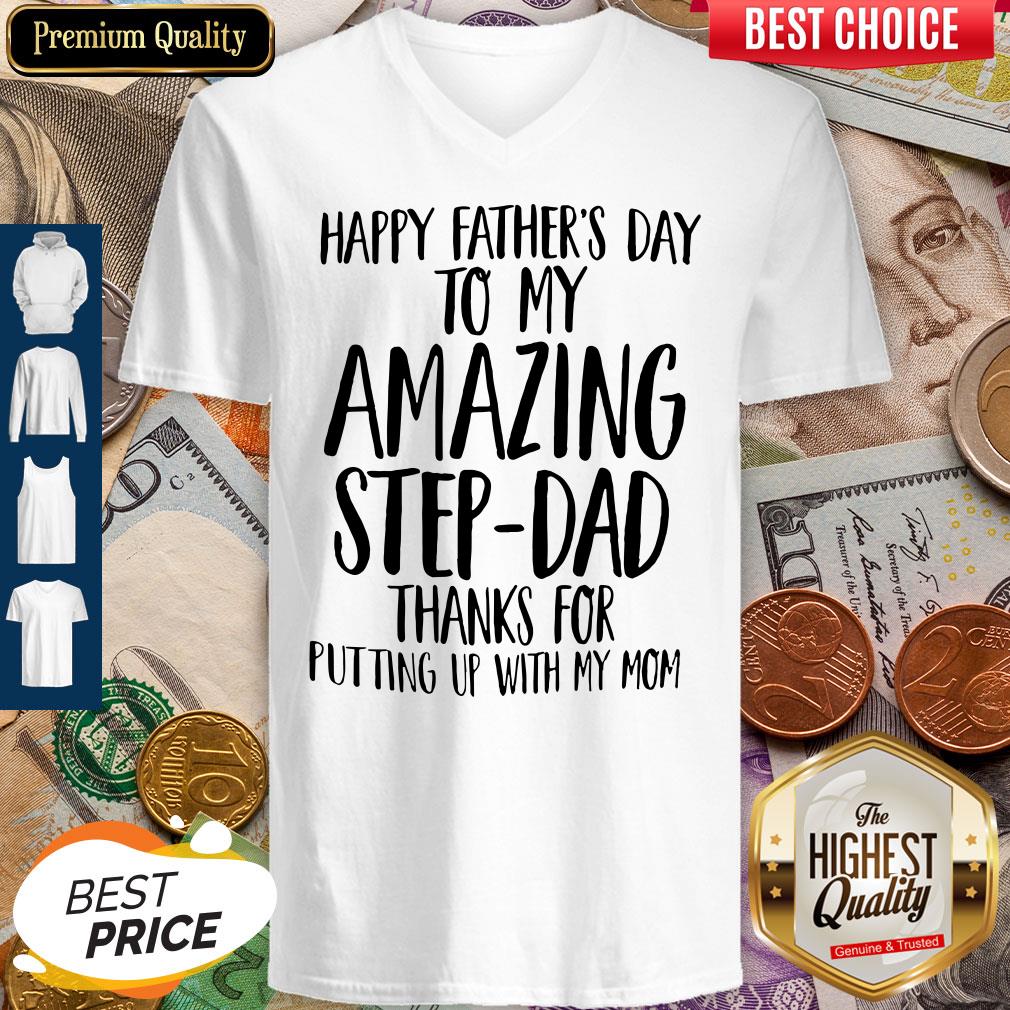 Happy Father's Day To My Amazing Step-Dad Shirt