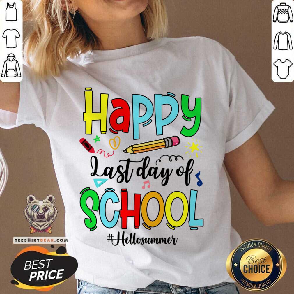 Happy Last Day Of School Hello Summer Shirt