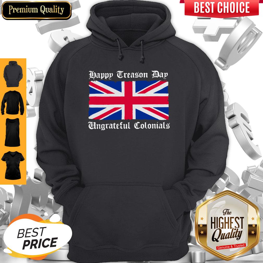 Happy Treason Day Ungrateful Colonials Shirt Classic T-Shirt