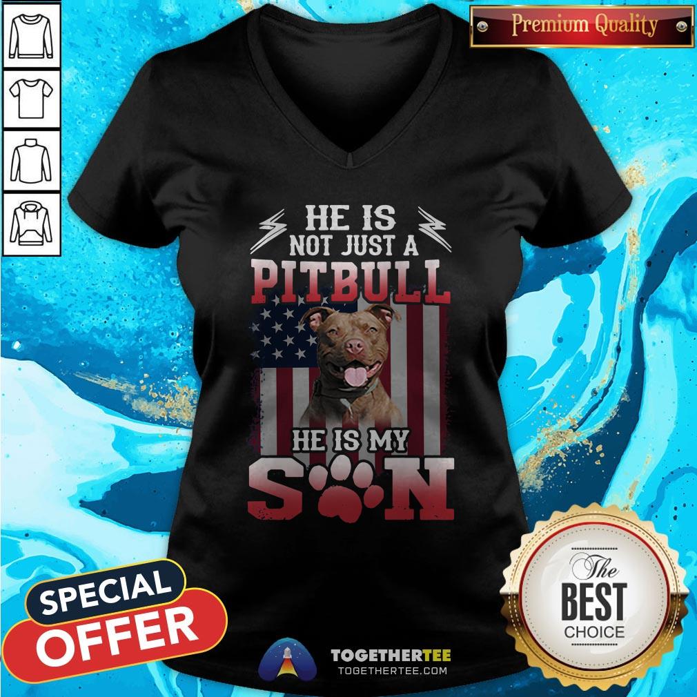 He Is Not Just A Pitbull Se Is My Son American Flag Shirt