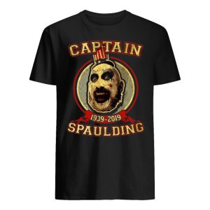 RIP Sid Haig Captain Spaulding 1939-2019 Shirt