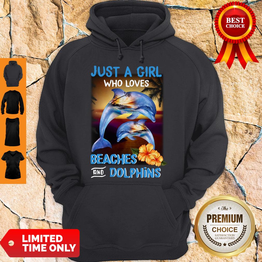 Premium Just A Girl Who Loves Beaches And Dolphins Shirt