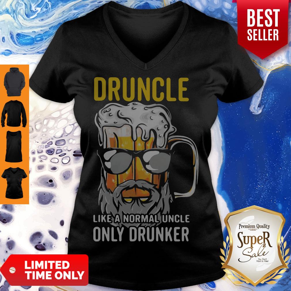 Hot Druncle Like A Normal Uncle Only Drunker Shirt
