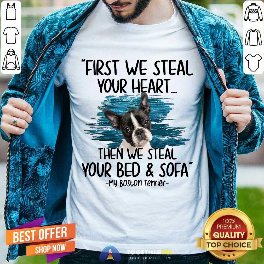 hot-first-we-steal-your-heart-then-we-steal-your-bed-shirt.jpg