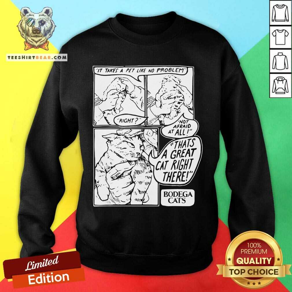 hot-it-takes-a-pet-like-no-problem-not-afraid-sweatshirt.jpg