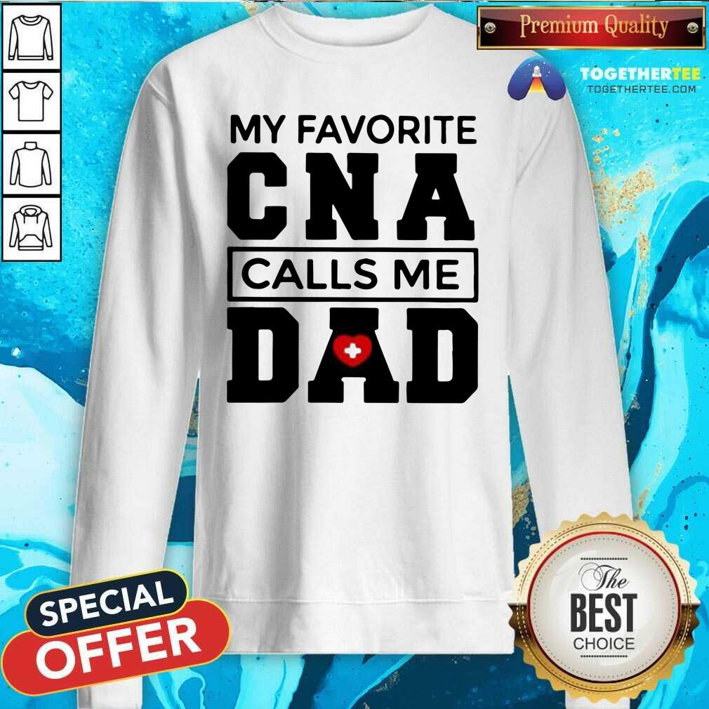 Hot Nurse Kate And Dad My Favorite CNA Calls Me Dad Shirt