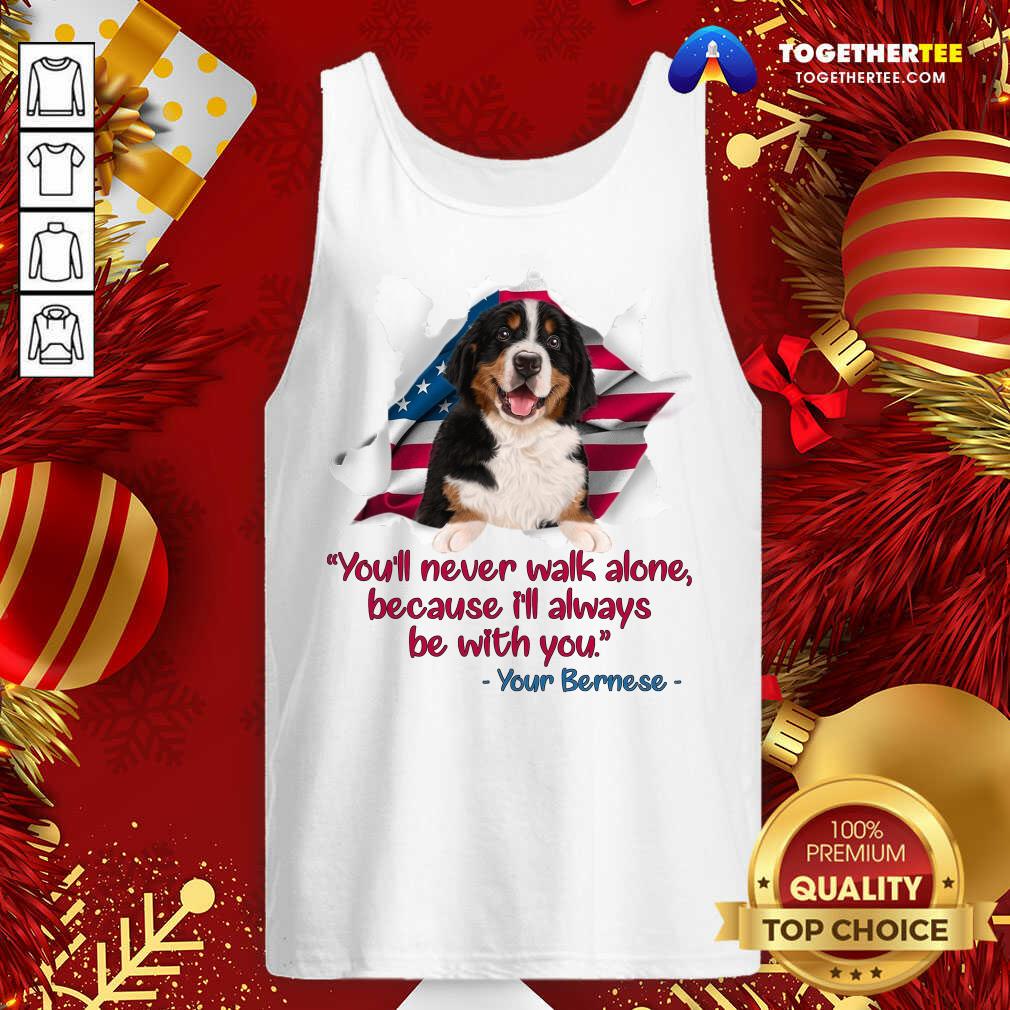 hot-youll-never-walk-alone-because-ill-always-be-tank-top.jpg