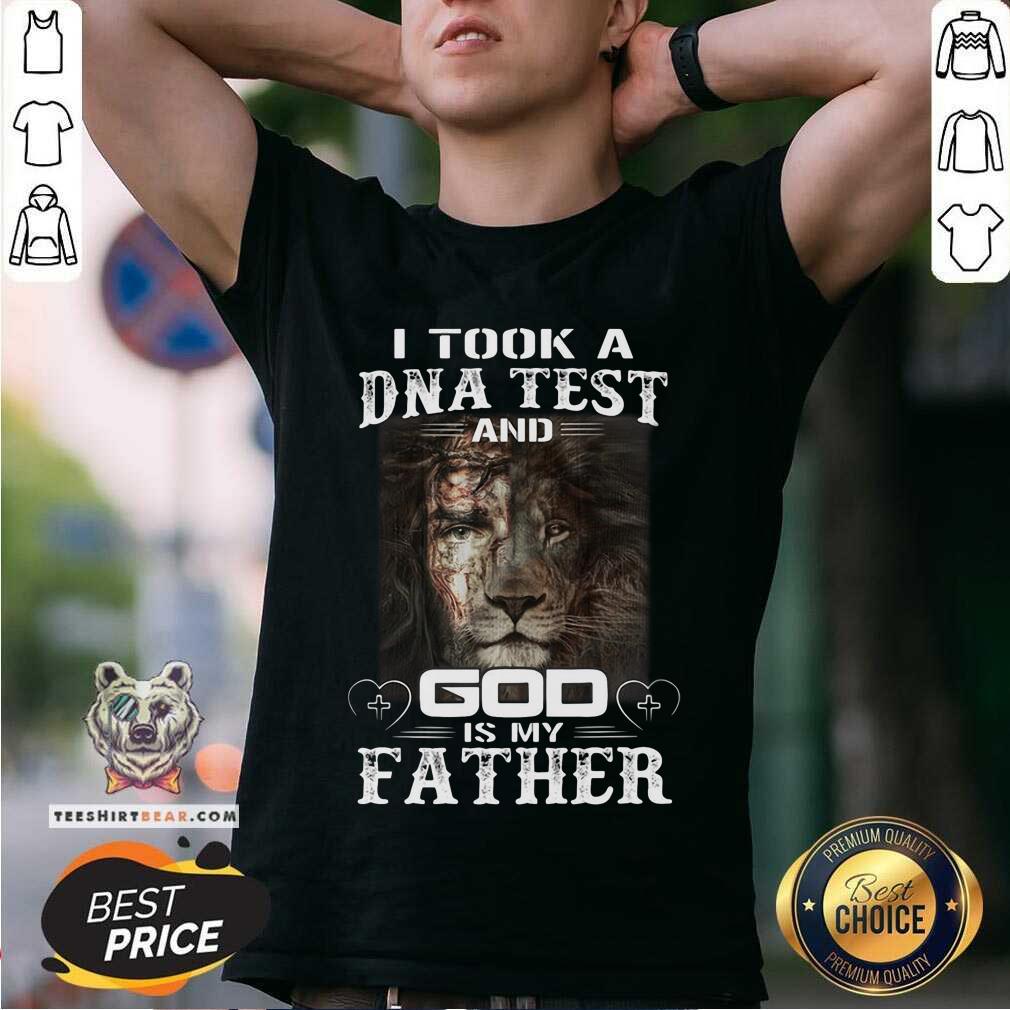 I Took A DNA Test And God Is My Father Lion Shirt