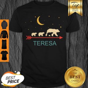 Pretty Teresa Name Gift Personalized Mama Bear With 3 Cubs Shirt