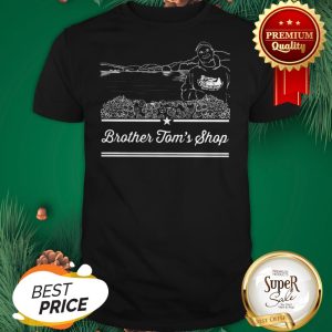 The Ultimate Groundsmen – Brother Tom’s Shop Shirt