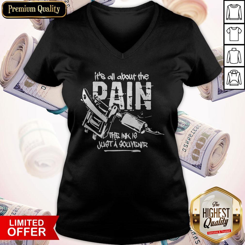 It’s All About The Dain The Ink Le Just A Souvenir Shirt