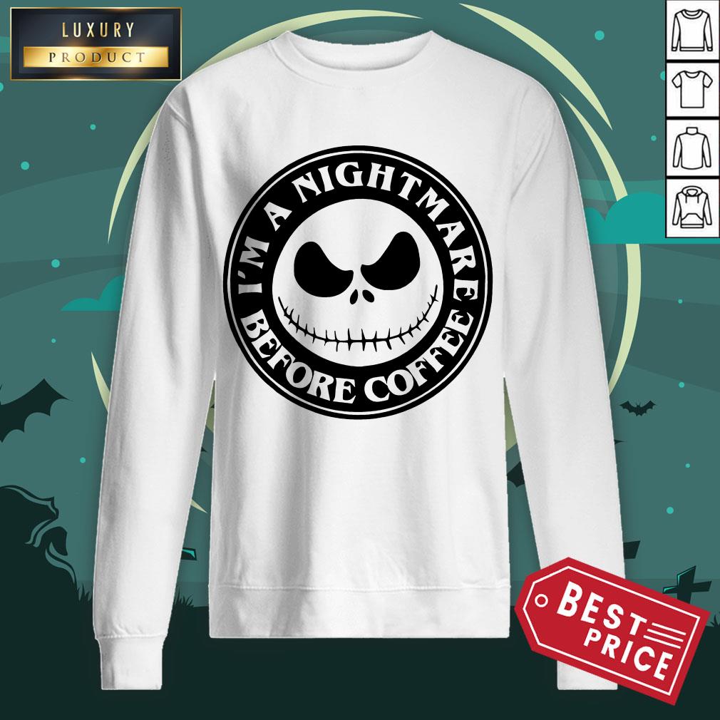 Jack Skellington I’m A Nightmare Before Coffee Shirt