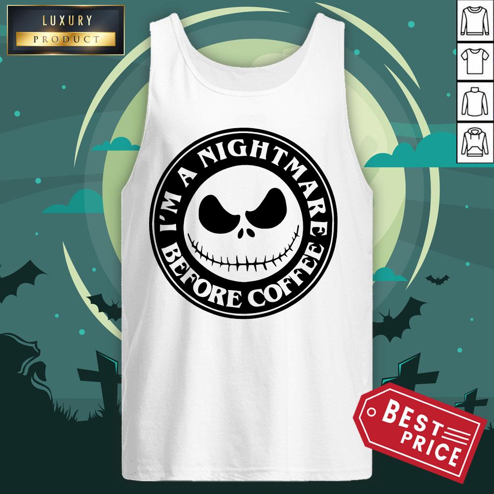 Jack Skellington I’m A Nightmare Before Coffee Shirt