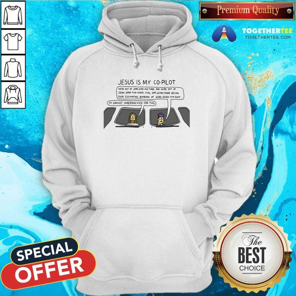 Jesus Is My Co Pilot Ts Phn Pml Shirt