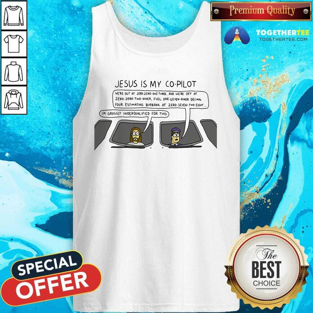 Jesus Is My Co Pilot Ts Phn Pml Shirt