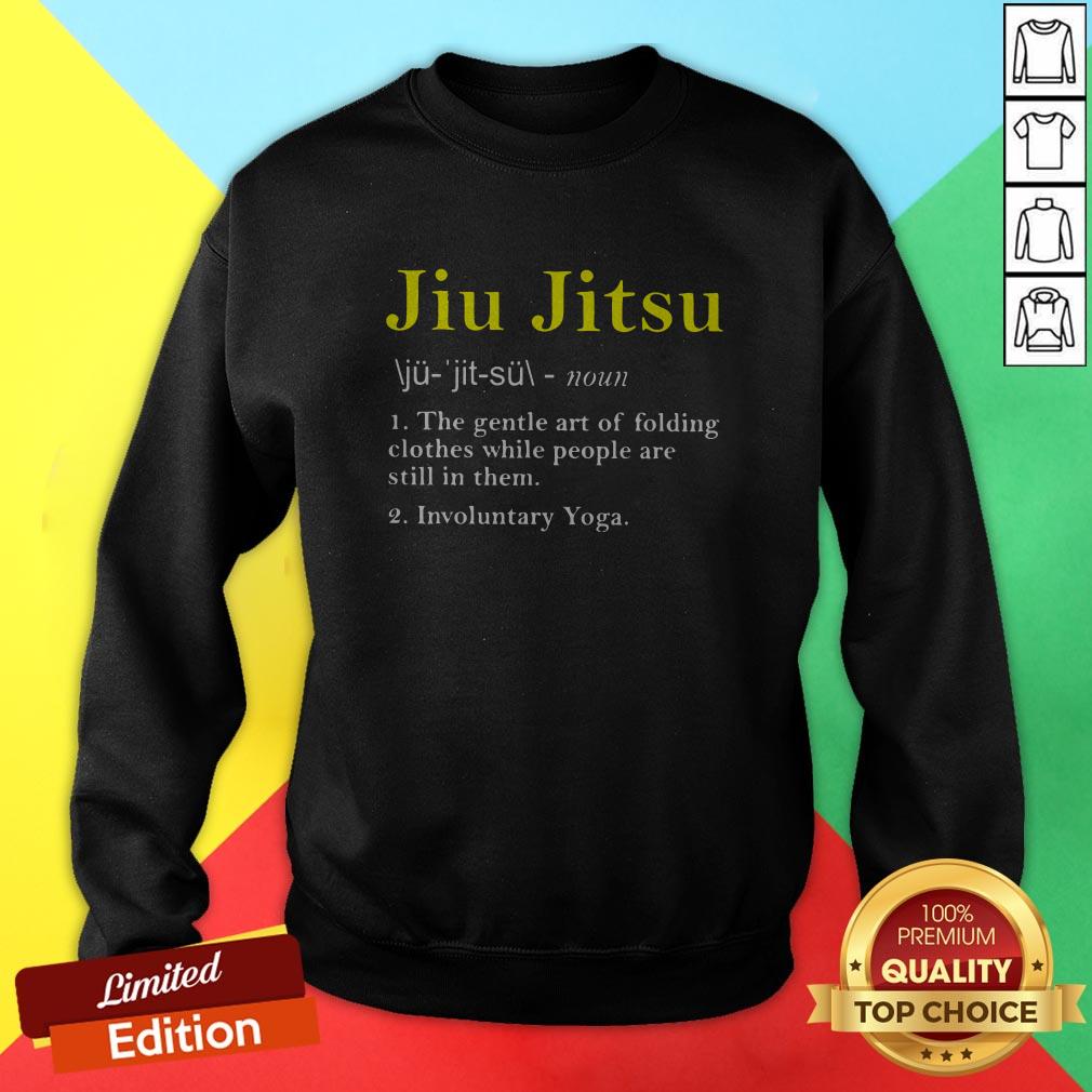 jiu-jitsu-the-gentle-art-of-folding-clothes-while-people-are-still-isweatshirt.jpg