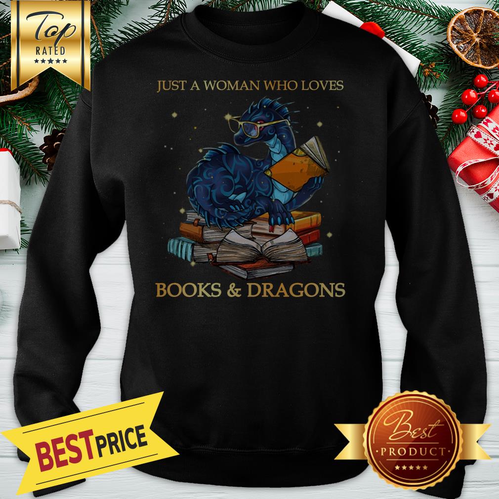 Just A Woman Who Loves Books & Dragons Shirt