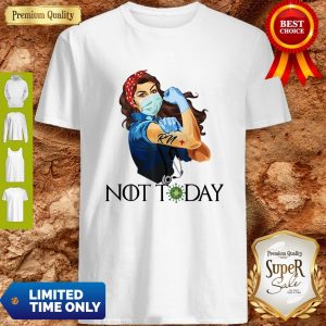 Beautiful Strong Woman Tattoo Registered Nurse Not Today COVID-19 Shirt