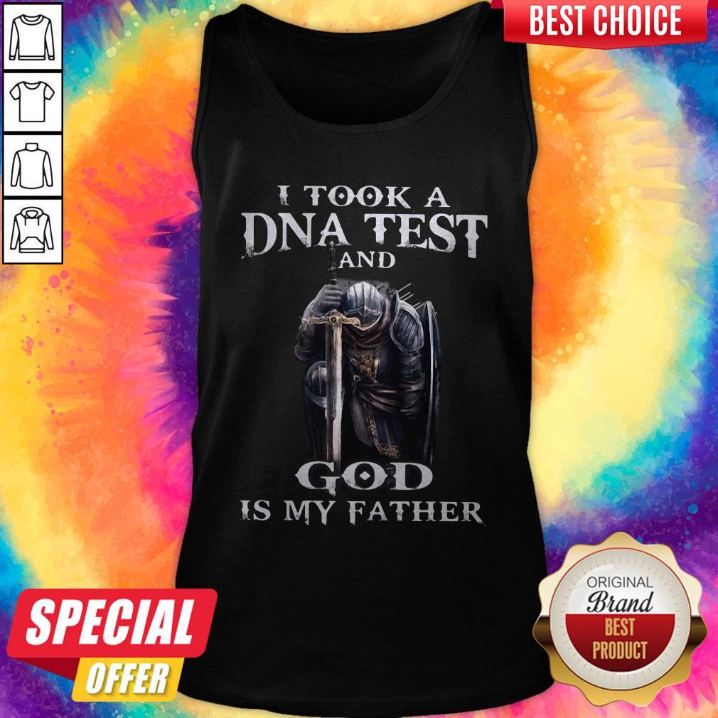Knight Templar I Took A Dna Test And God Is My Father Shirt