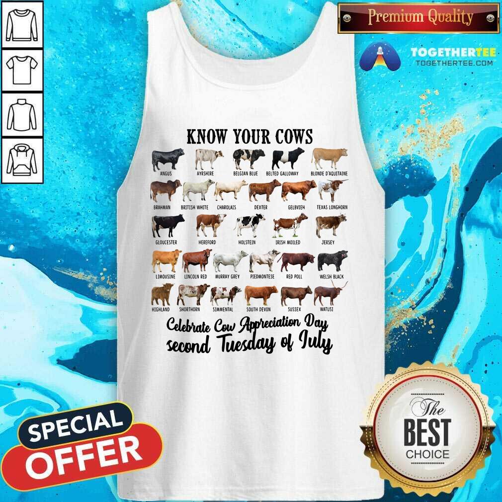 Know Your Cows Tuesday Of Juuly Shirt