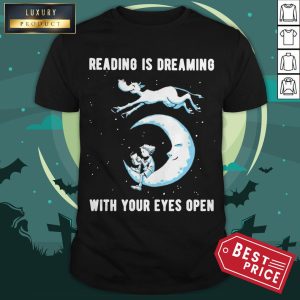 Reading Is Dreaming With Your Eyes Open Night Shirt