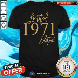 Pretty 1971 Limited Edition Shirt