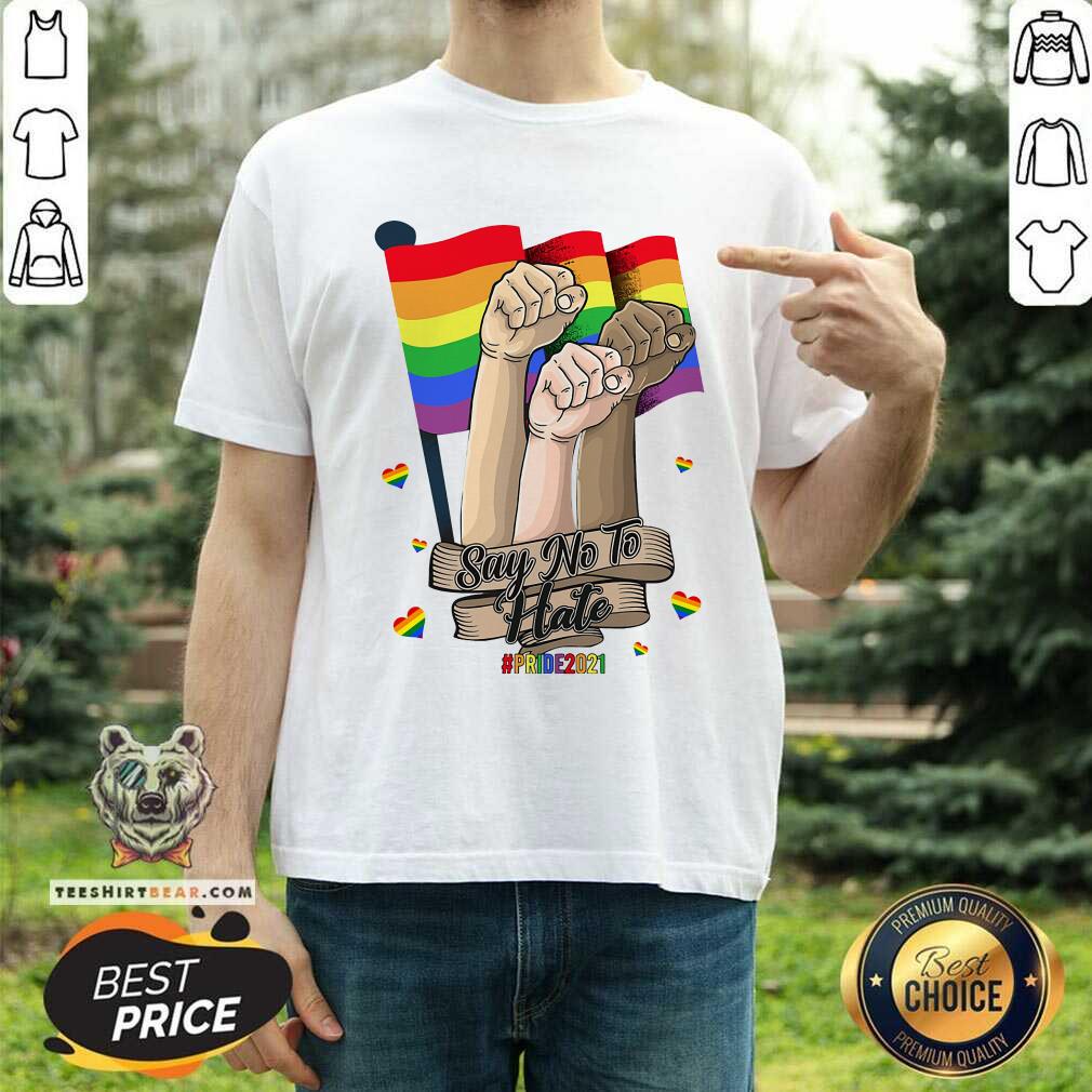 LGBT Say No To Hate Pride 2021 Flag Hand Shirt