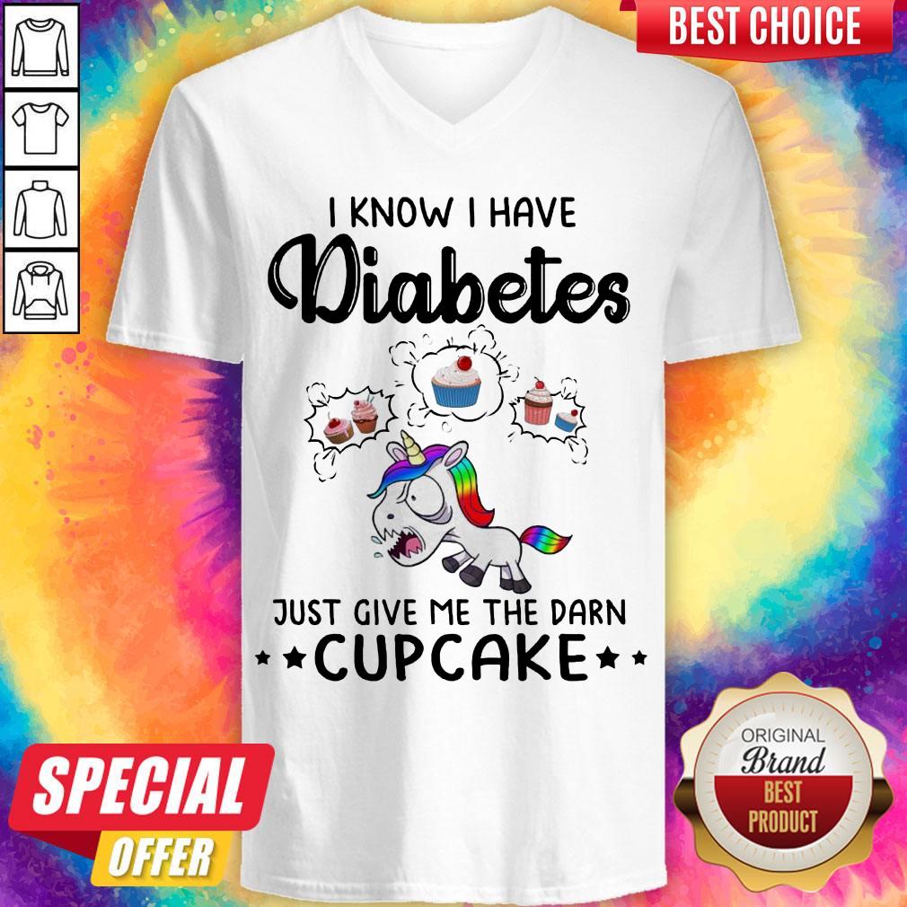 LGBT Unicorn I Know I Have Diabetes Just Give Me The Damn Cupcakke Shirt