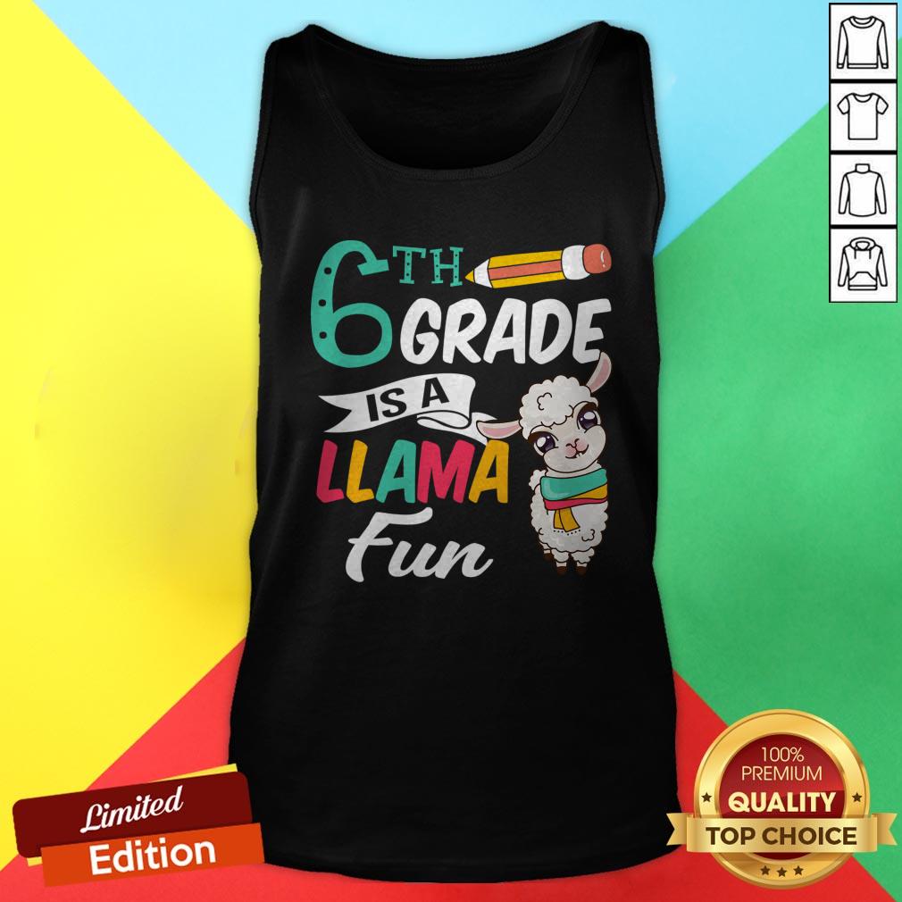 Llama Sixth Grade Shirt Cute 6th Grade Teacher Gift Funny T-Shirt