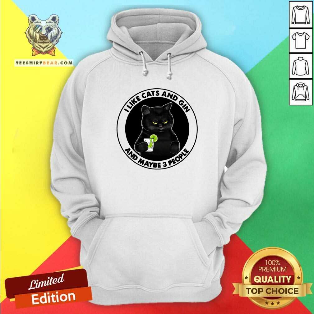Lovely I Like Cats And Gin And Maybe 3 People Shirt