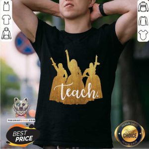 Schuyler 6 Teach Shirt