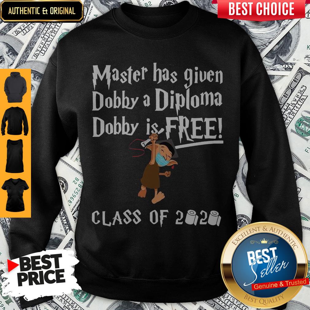 Master Has Given Dobby A Diploma Dobby Is Free Class Of 2020 Shirt